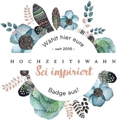 Badges Hochzeitswahn